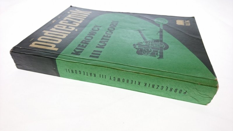 KIEROWCY III KATEGORII. PODRĘCZNIK 1960