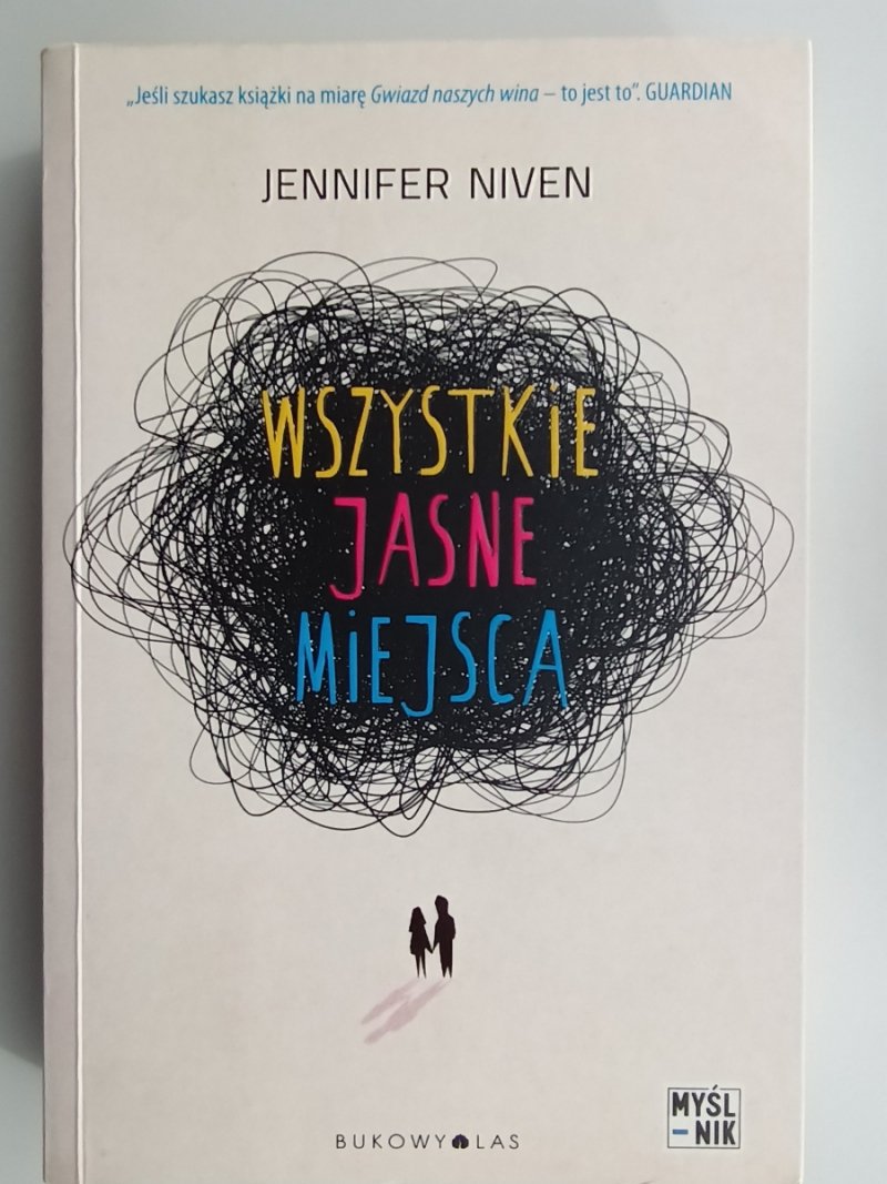 WSZYSTKIE JASNE MIEJSCA - Jennifer Niven