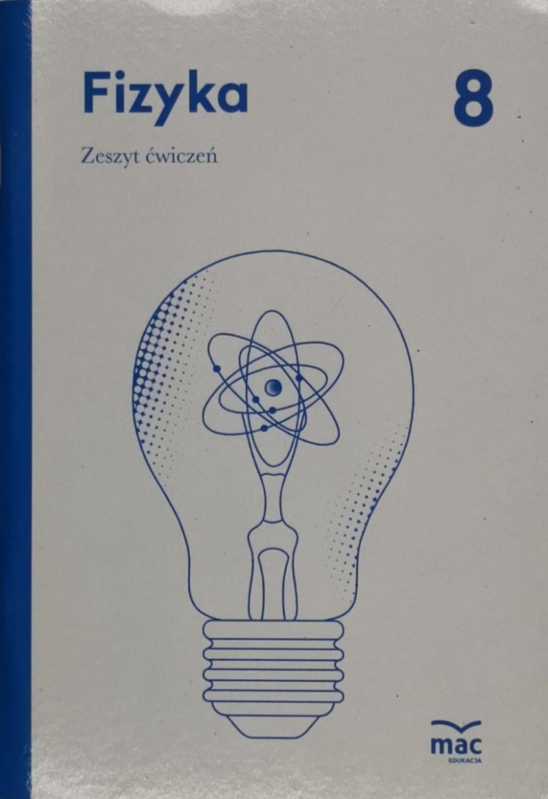 FIZYKA 8 ZESZYT ĆWICZEŃ - Edyta Kosior