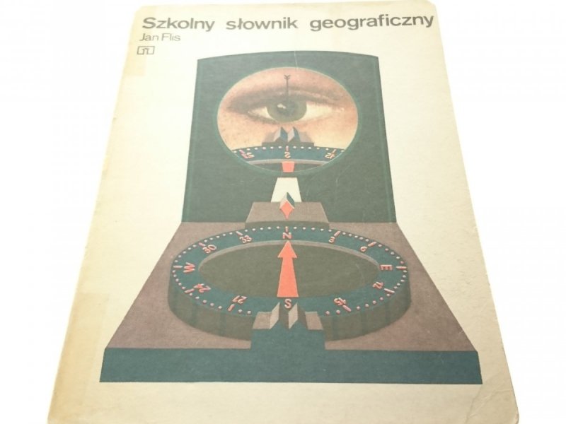SZKOLNY SŁOWNIK GEOGRAFICZNY - Jan Flis 1985