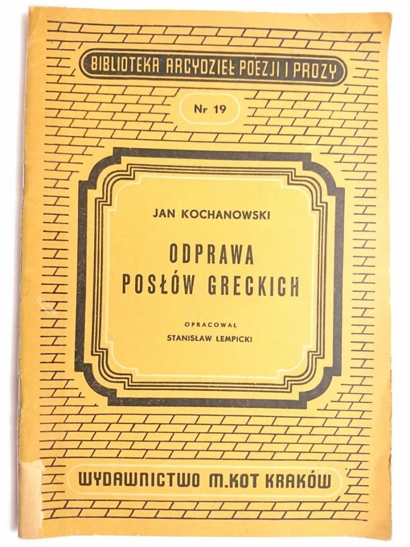 ODPRAWA POSŁÓW GRECKICH - Jan Kochanowski 1950