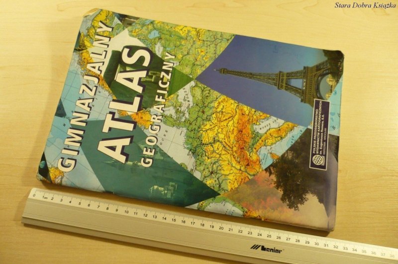 GIMNAZJALNY ATLAS GEOGRAFICZNY (Wydanie II 2000)