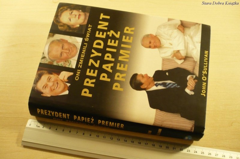 PREZYDENT PAPIEŻ PREMIER - John O' Sullivan (2007)