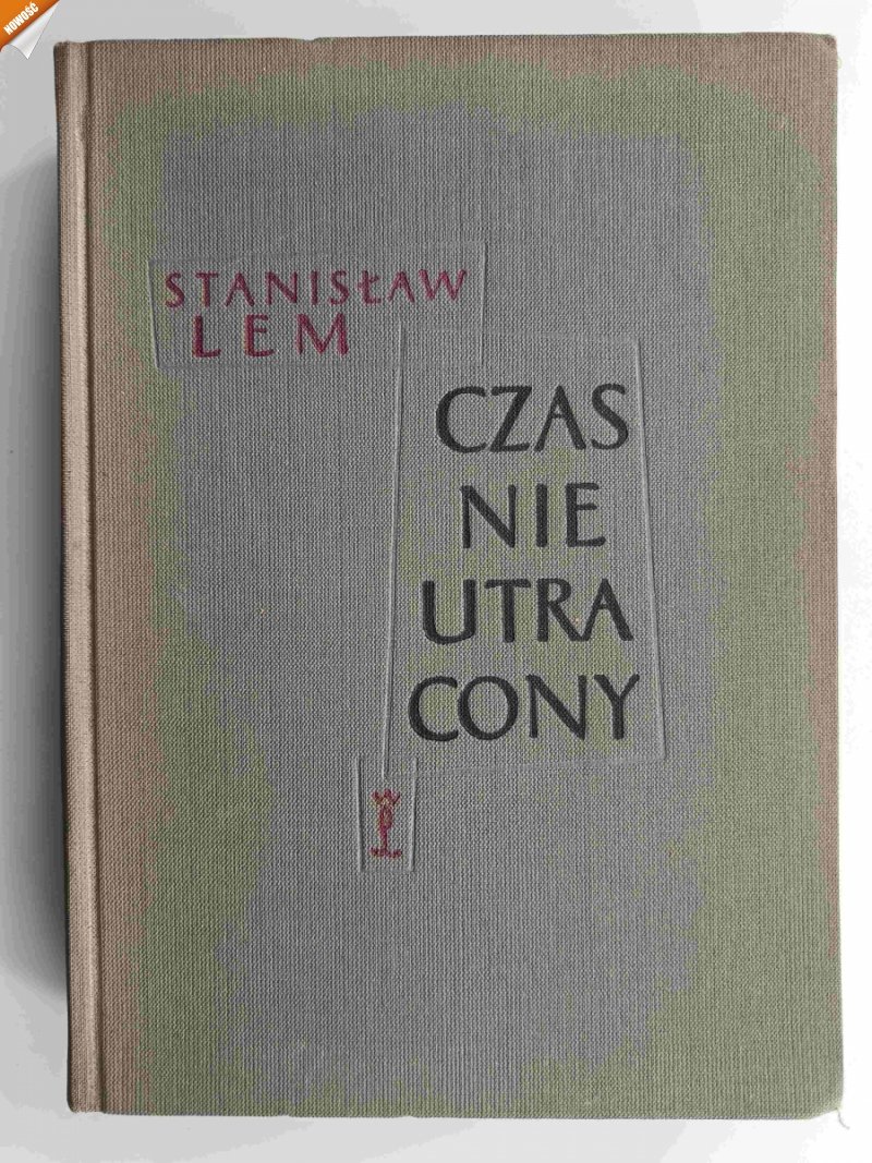 CZAS NIEUTRACONY - Stanisław Lem