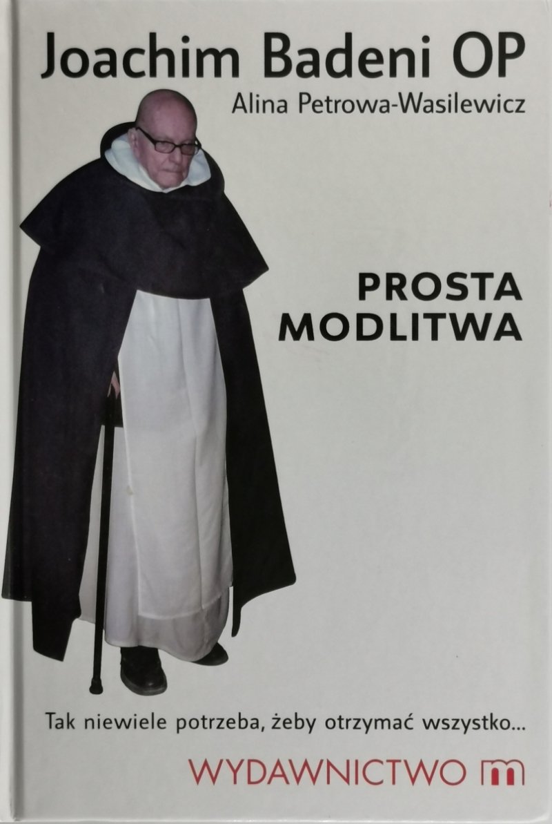 PROSTA MODLITWA - Joachim Badeni
