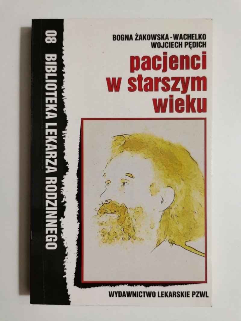 PACJENCI W STARSZYM WIEKU - Bogna Żakowska-Wachelko 1995