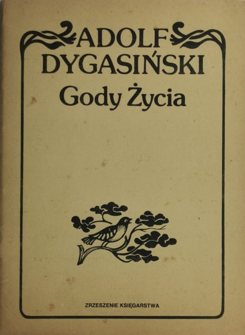 GODY ŻYCIA - Adolf Dygasińska