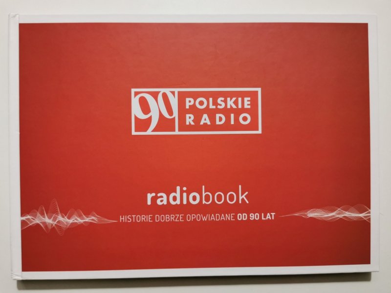 RADIOBOOK HISTORIE DOBRZE OPOWIADANE OD 90 LAT - Grażyna Adamska