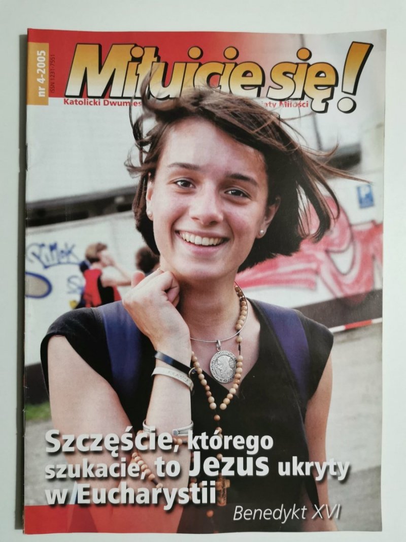 MIŁUJCIE SIĘ! NR 4-2005