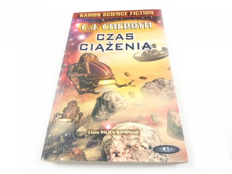CZAS CIĄŻENIA - C. J. Cherryh 2001