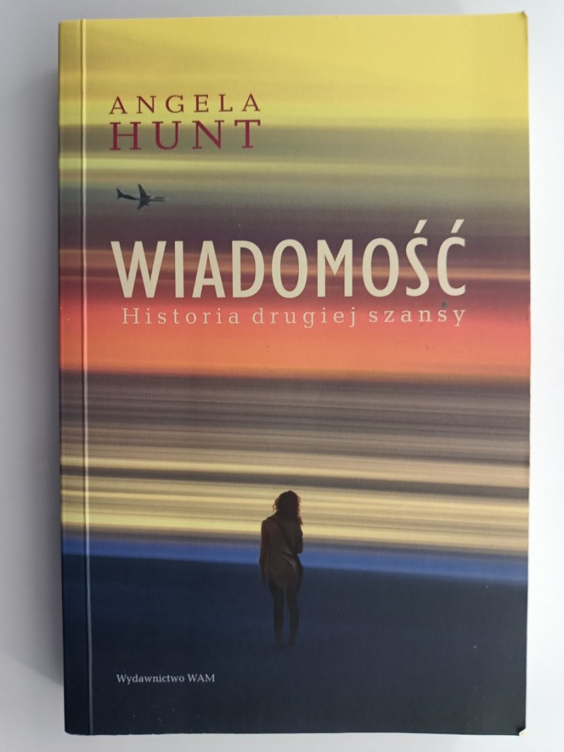 WIADOMOŚĆ - Angela Hunt