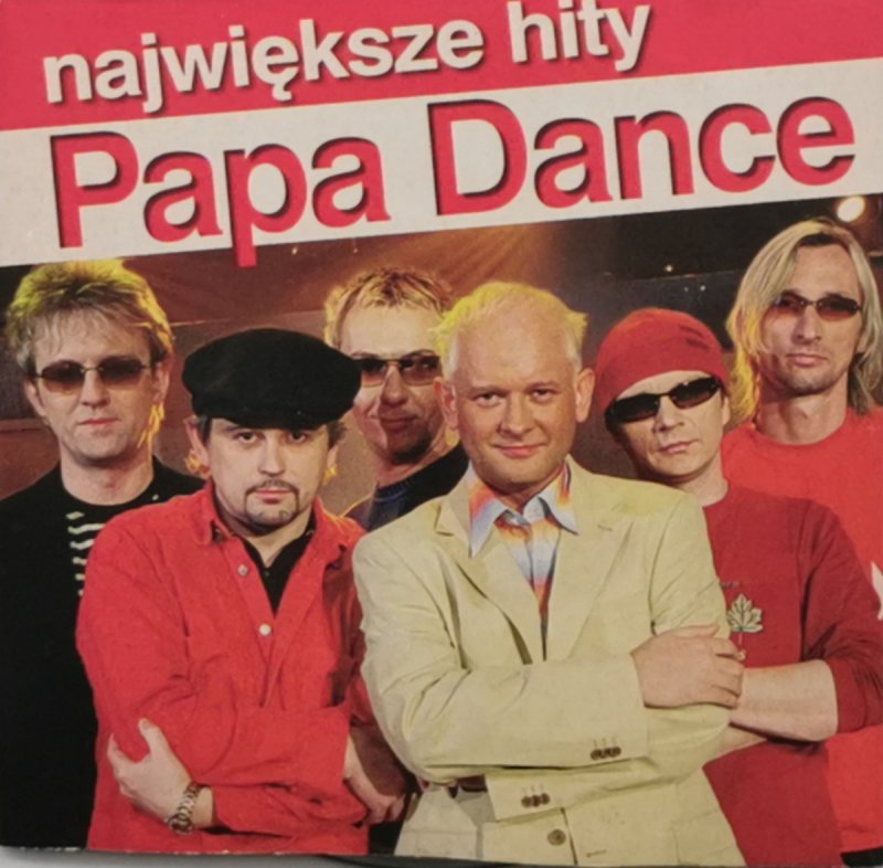 CD. NAJWIĘKSZE HITY PAPA DANCE