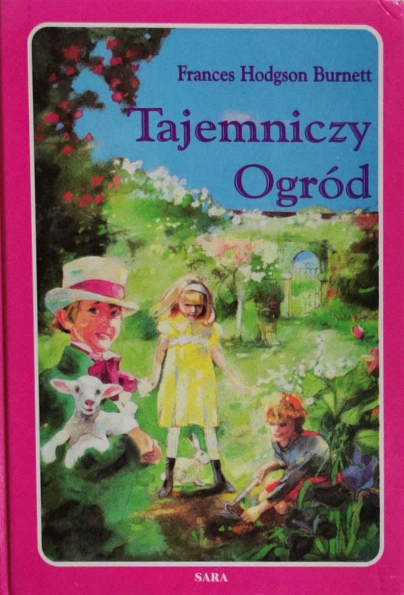 TAJEMNICZY OGRÓD - Frances Hodgson Burnett