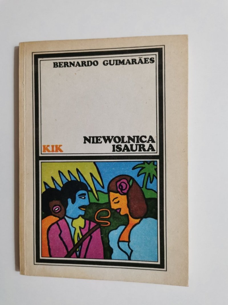 NIEWOLNICA ISAURA - Bernardo Guimaraes 1986