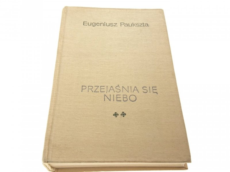 PRZEJAŚNIA SIĘ NIEBO TOM II - Paukszta 1970
