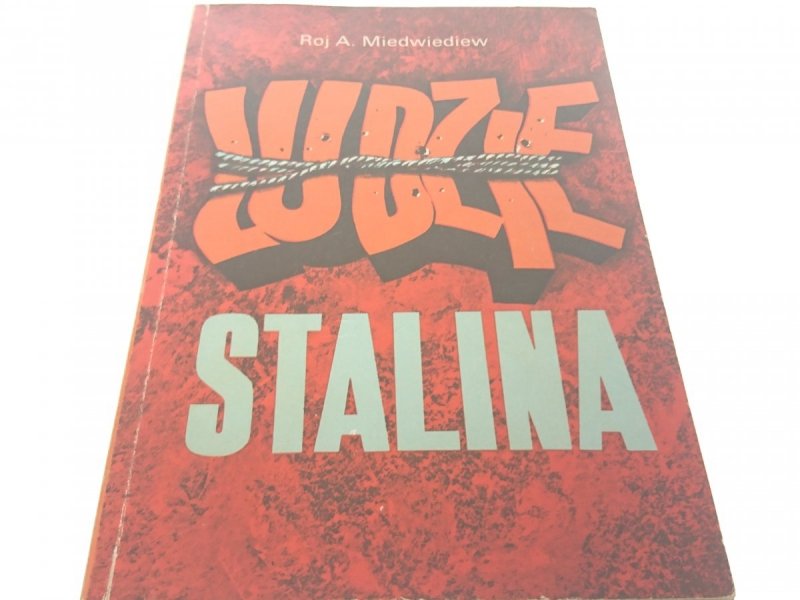 LUDZIE STALINA - Roj A. Miedwiediew (1989)