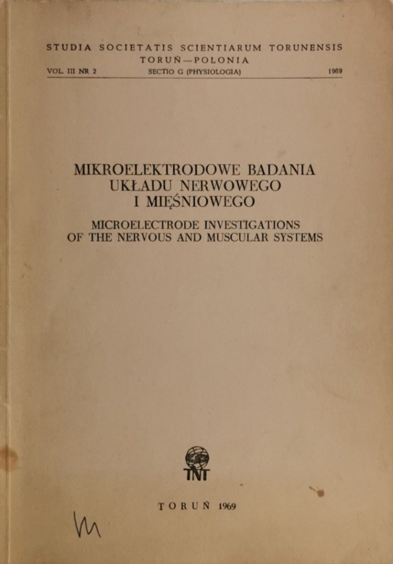 MIKROELEKTRODOWE BADANIA UKŁADU NERWOWEGO I MIĘŚNIOWEGO
