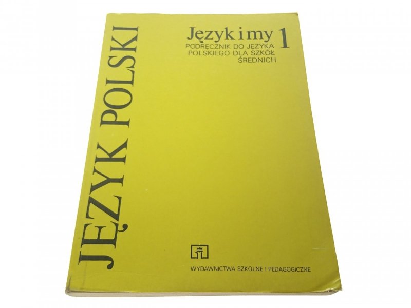 JĘZYK POLSKI. JĘZYK I MY 1 PODRĘCZNIK (1995)