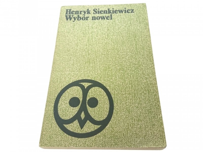 WYBÓR NOWEL - Henryk Sienkiewicz 1977