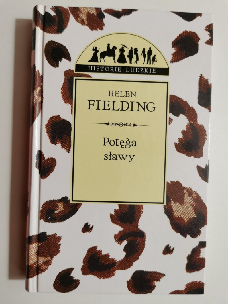 POTĘGA SŁAWY - Helen Fielding