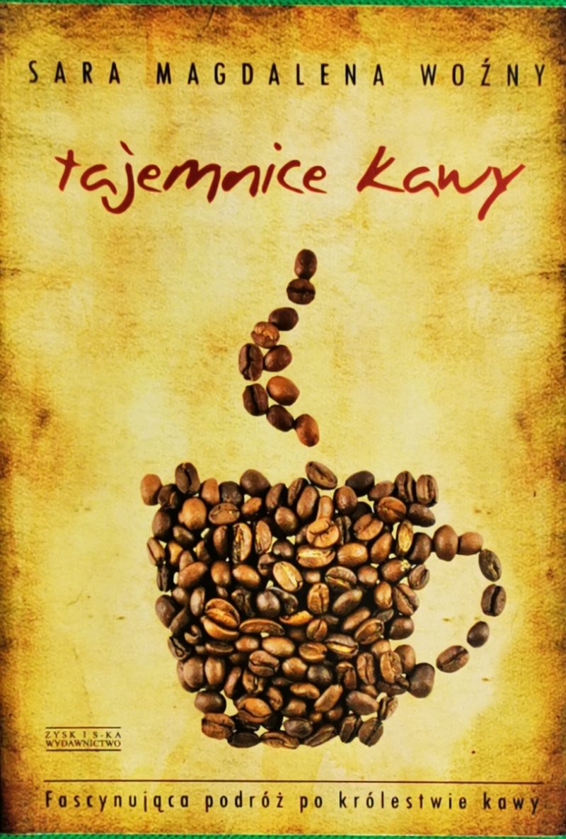 TAJEMNICE KAWY - Sara Magdalena Woźny
