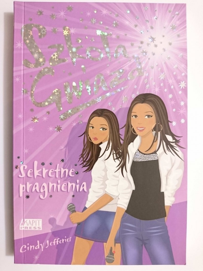 SZKOŁA GWIAZD. SEKRETNE PRAGNIENIA - Cindy Jefferies 