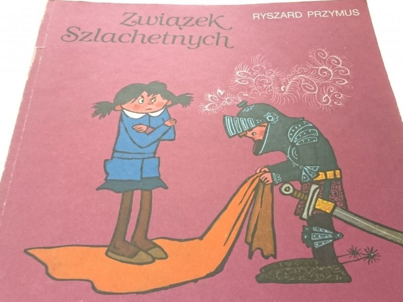 ZWIĄZEK SZLACHETNYCH - Ryszard Przymus 1986