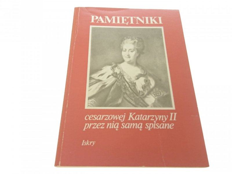 PAMIĘTNIKI CESARZOWEJ KATARZYNY II PRZEZ...1990