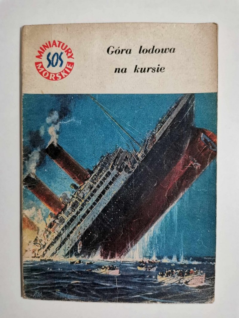 MINIATURY MORSKIE. GÓRA LODOWA NA KURSIE - Stanisław Bernatt 1958