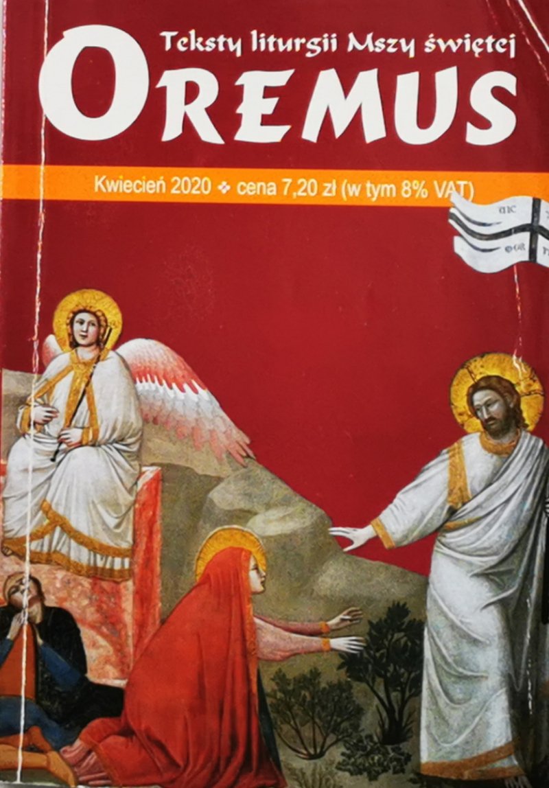 OREMUS. TEKSTY LITURGII MSZY ŚWIĘTEJ KWIECIEŃ 2020