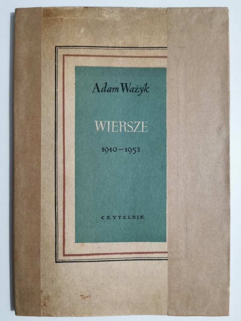 WIERSZE 1940-1953 - Adam Ważyk 1953