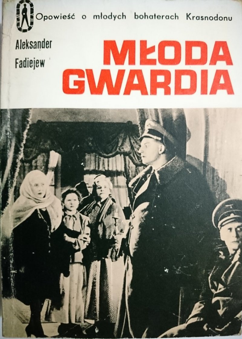 MŁODA GWARDIA TOM II - Aleksander Fadiejew 1970