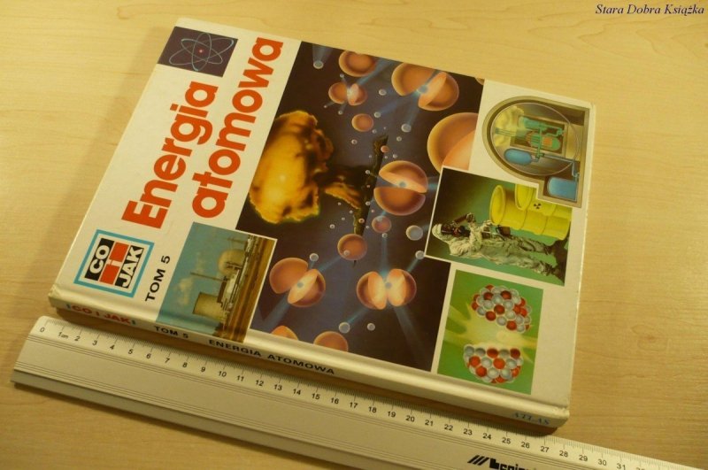 CO I JAK TOM 5 ENERGIA ATOMOWA - Ubelacker (1995)