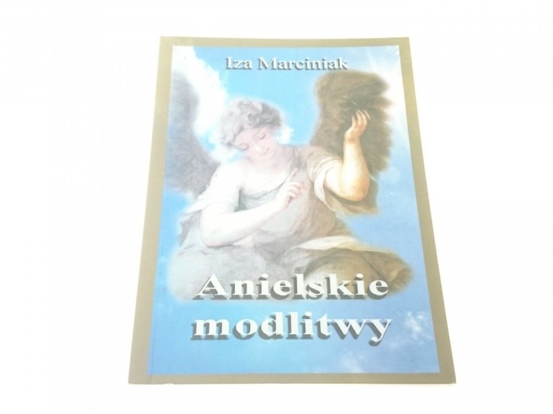 ANIELSKIE MODLITWY - Iza Marciniak 2003