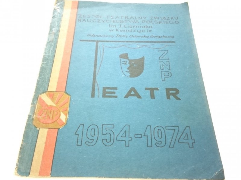 TEATR 1954-1974 ZESPÓŁ TEATRALNY 