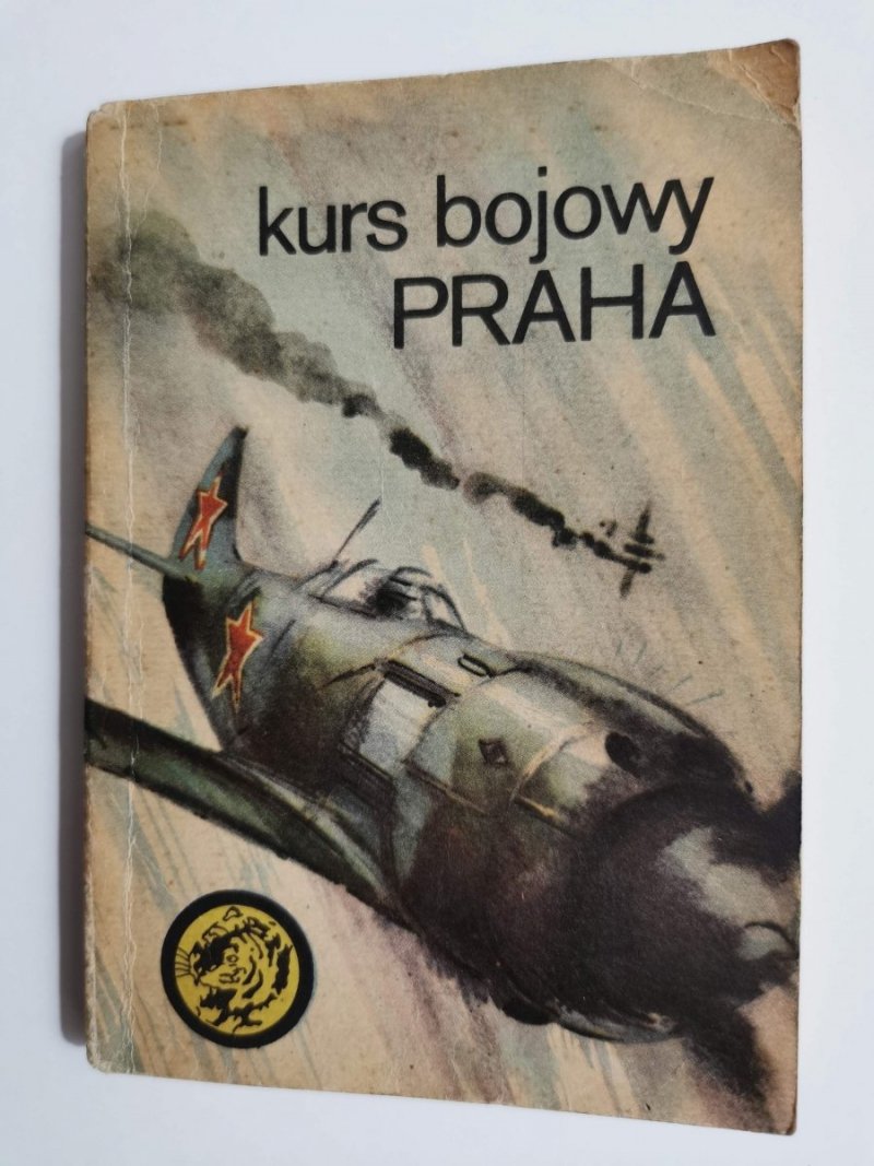 ŻÓŁTY TYGRYS: KURS BOJOWY PRAHA - Wiesław Fuglewicz 1982