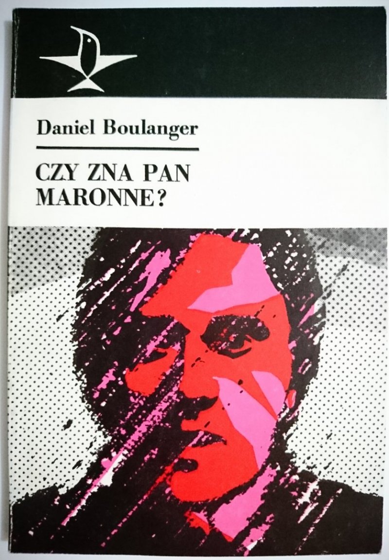 CZY ZNA PAN MARONNE ? - Daniel Boulanger 1986