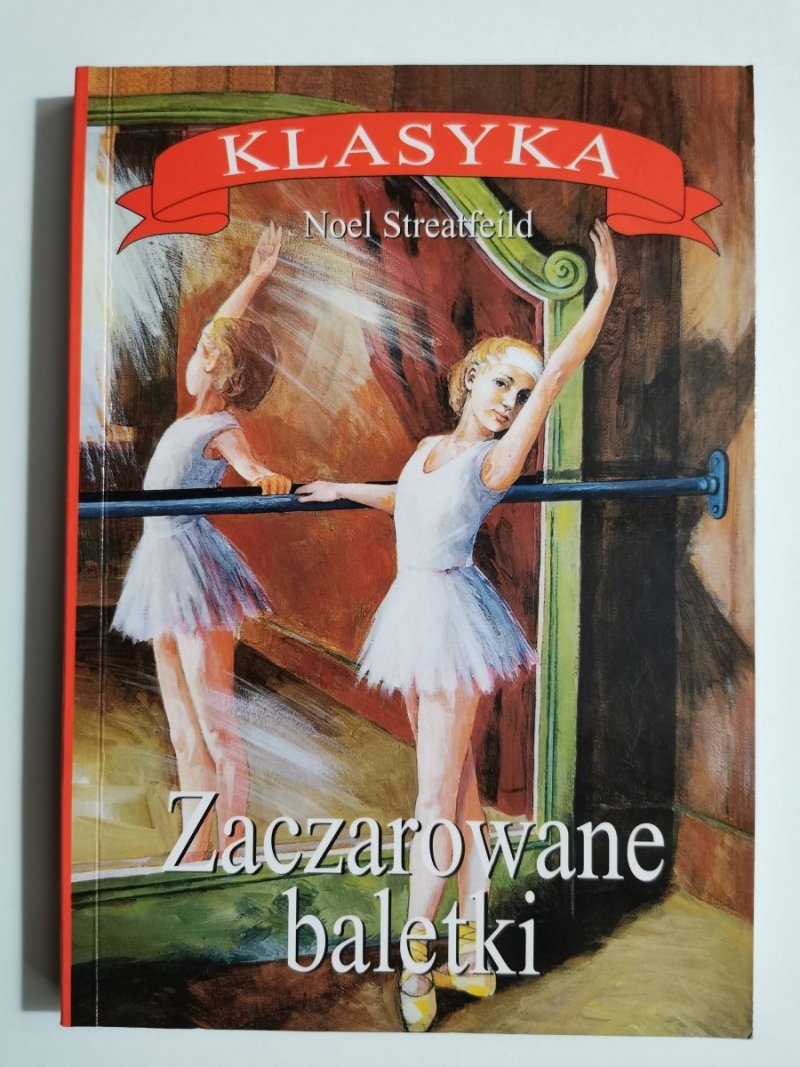 ZACZAROWANE BALETKI - Noel Streatfeild 