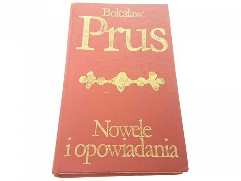 NOWELE I OPOWIADANIA - Bolesław Prus 1979
