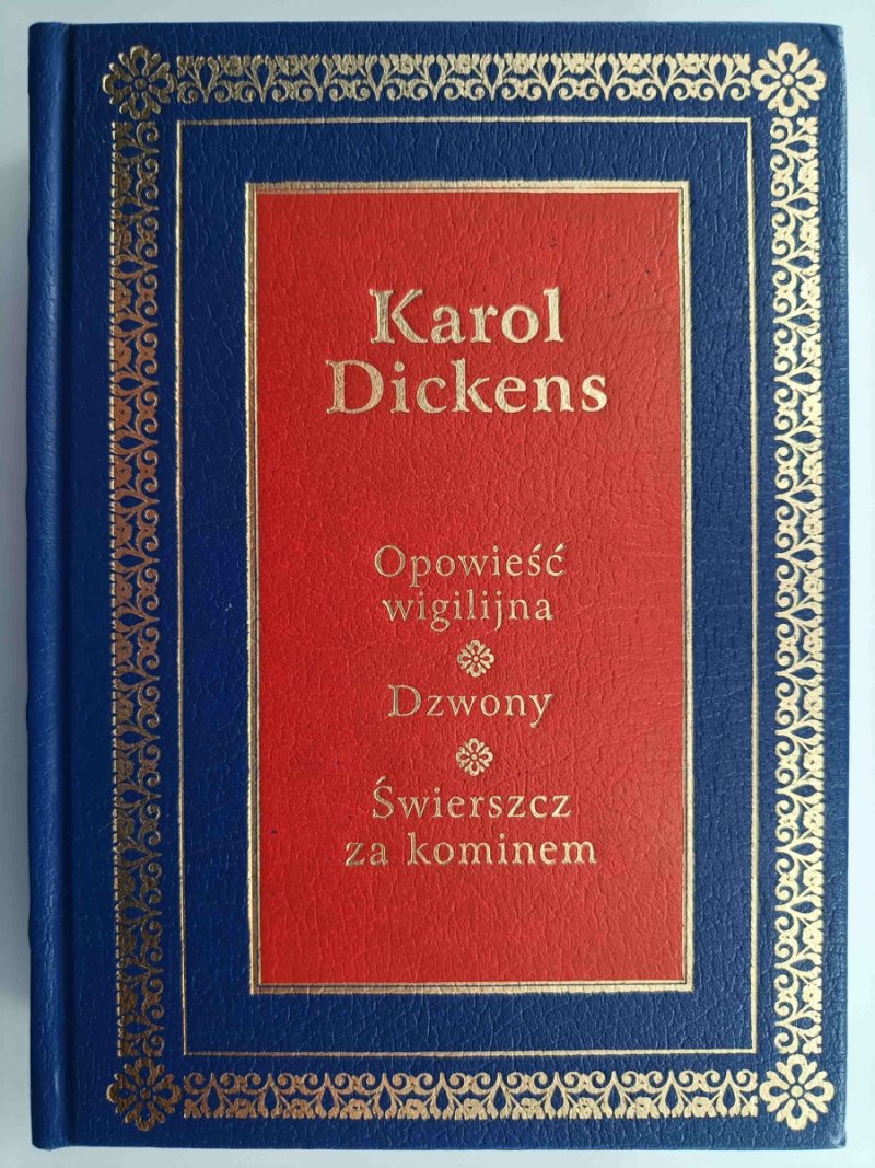 OPOWIEŚĆ WIGILIJNA-DZWONY-ŚWIERSZCZ ZA KOMINEM - Karol Dickens