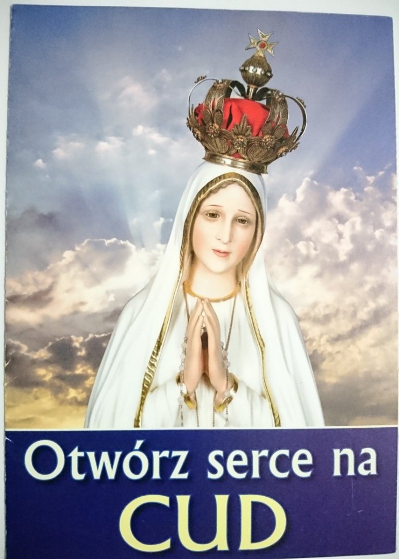 OTWÓRZ SERCE NA CUD