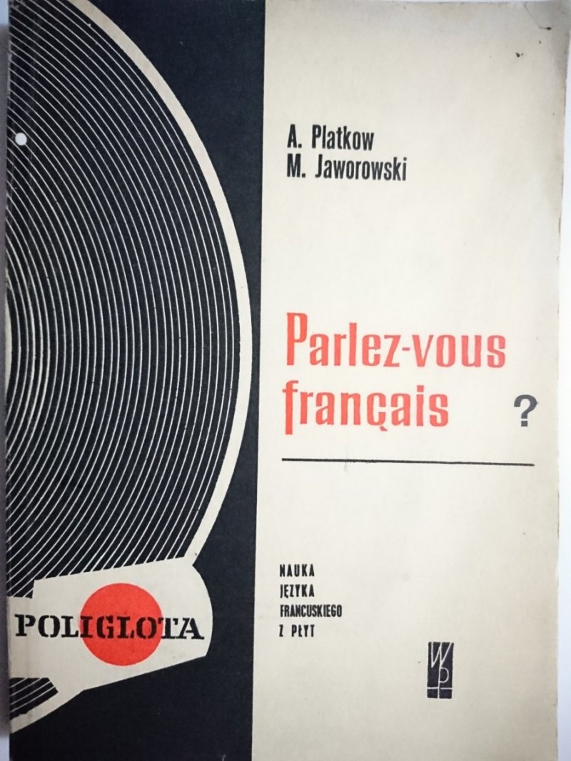 PARLEZ-VOUS FRANCAIS - A. Platkow 1963