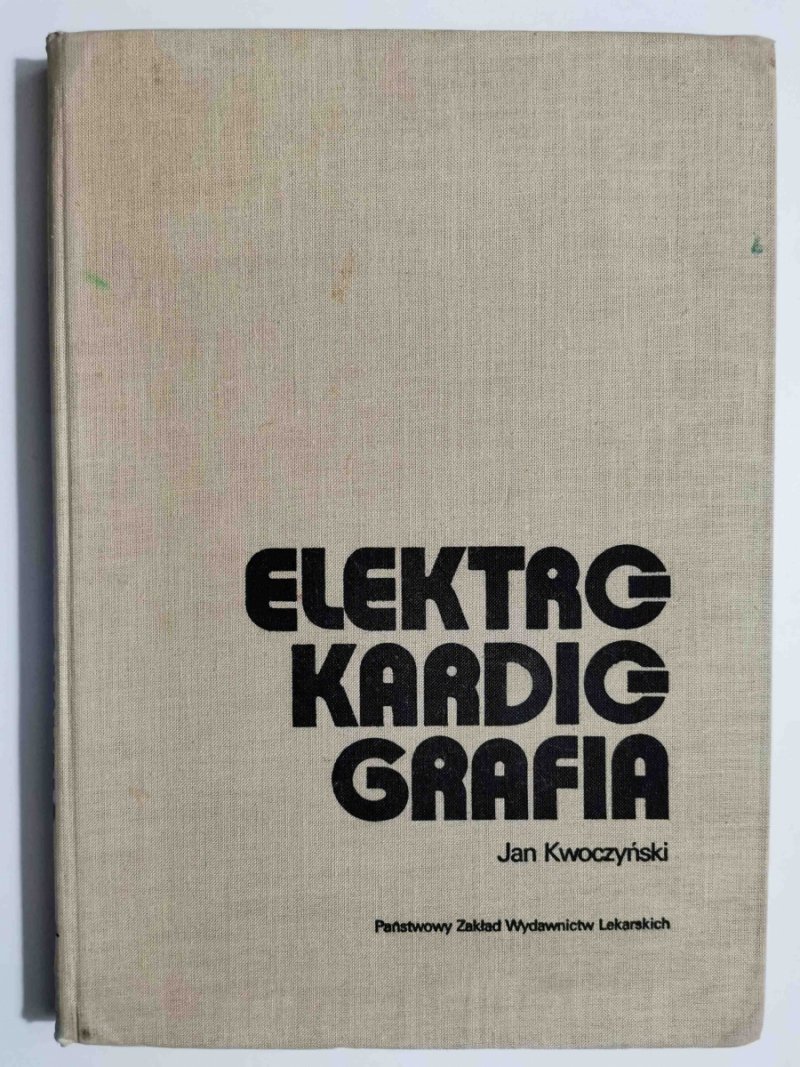 ELEKTROKARDIOGRAFIA - Jan Kwoczyński