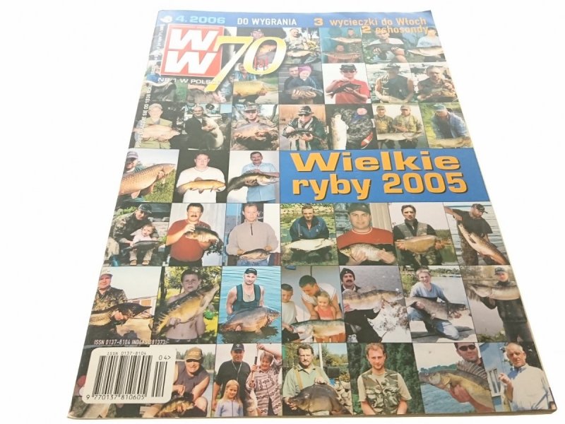 WIADOMOŚCI WĘDKARSKIE (682) 4. 2006