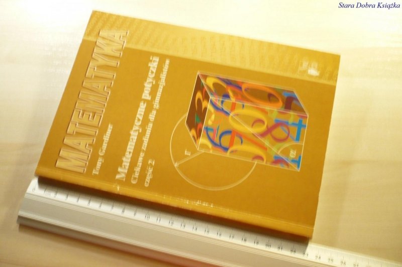 MATEMATYKA. MATEMATYCZNE POTYCZKI CZĘŚĆ 2 Gardiner
