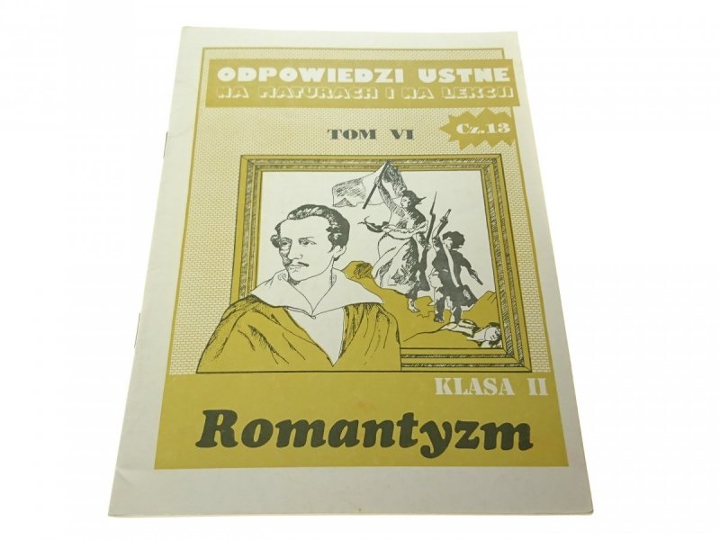 ODPOWIEDZI USTNE NA MATURACH I NA LEKCJI TOM VI 13