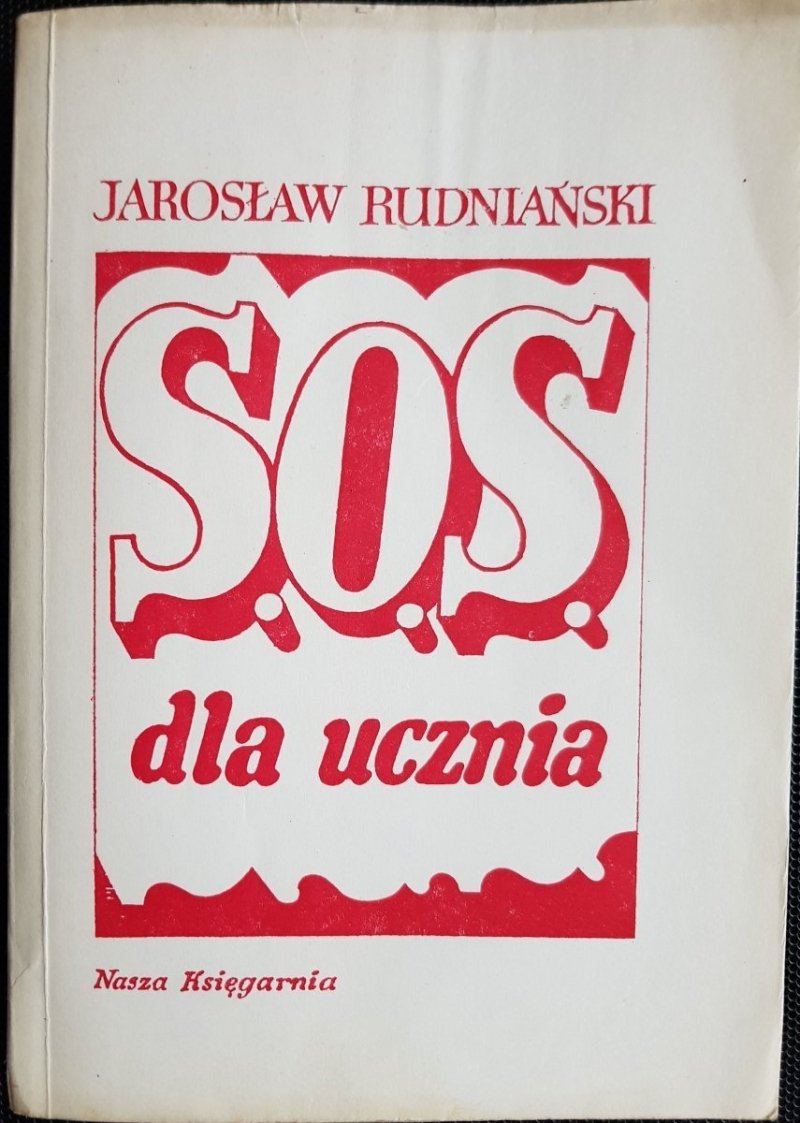 S. O. S. DLA UCZNIA - Jarosław Rudniański 1975