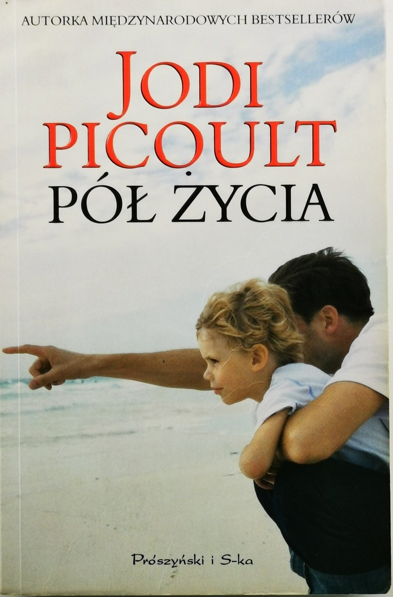 PÓŁ ŻYCIA - Jodi Picoult