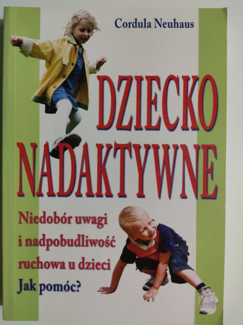 DZIECKO NADAKTYWNE - Cordula Neuhaus
