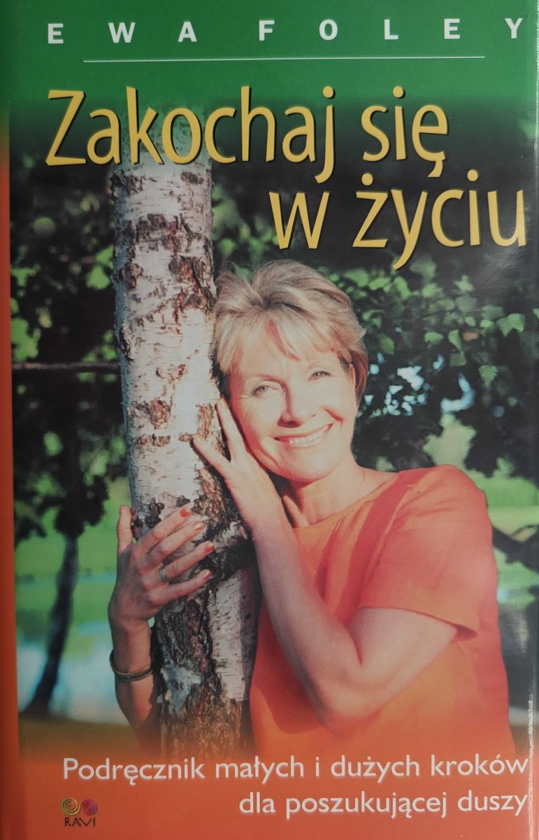 ZAKOCHAJ SIĘ W ŻYCIU - Ewa Foley